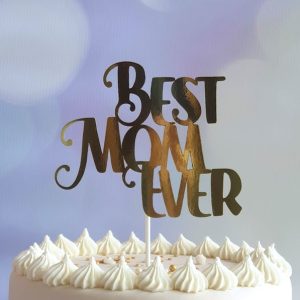 Taarttopper Best Mom Ever
